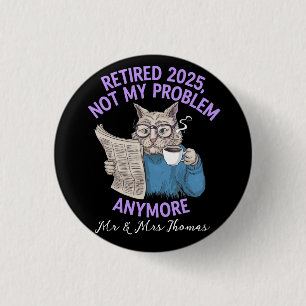 Rentner 2025: Nicht mehr mein Problem Lustig  Button