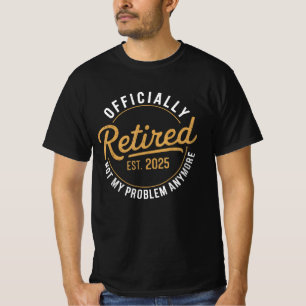 Rentner 2025 Ruhestand 2025 Für Männer & Frauen T-Shirt