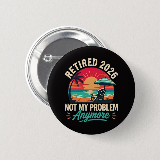 Rentner 2026 Nicht mehr mein Problem  Button (Vorne & Hinten)