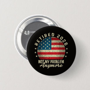 Rentner 2026 nicht mehr mein Problem US-Flagge Button
