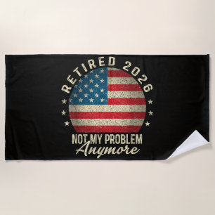 Rentner 2026 nicht mehr mein Problem US-Flagge Strandtuch