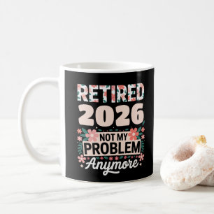 Rentner 2026 Nicht Mein Problem Mehr Rosa Frauen Kaffeetasse