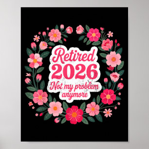 Rentner 2026 Nicht Mein Problem Mehr Ruhestand 202 Poster