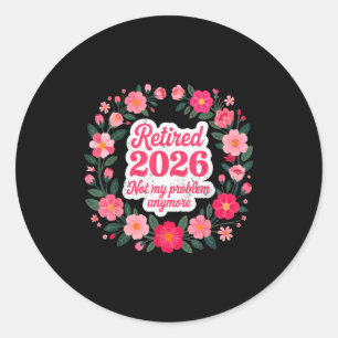 Rentner 2026 Nicht Mein Problem Mehr Ruhestand 202 Runder Aufkleber