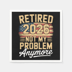 Rentner 2026 Nicht Mein Problem Mehr US Flagge Ret Serviette
