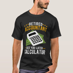 Rentner Buchhalter Ruhestand Lustig Rentner CPA St T-Shirt