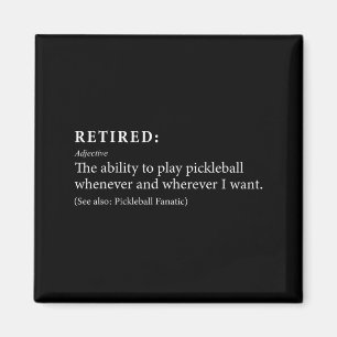 Rentner Definition Pickleball Liebhaber Ruhestand Magnet