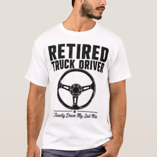 Rentner-LKW-Fahrer-Shirt - Ich fuhr endlich meinen T-Shirt