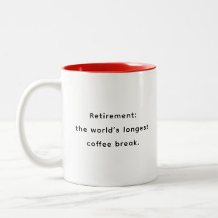 Rentner lustige und inspirierende Zitate Tasse