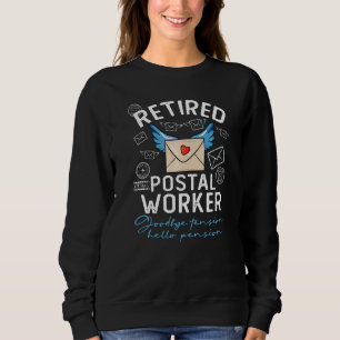 Rentner Postbeamter 2023 Auf Wiedersehen Anspannun Sweatshirt