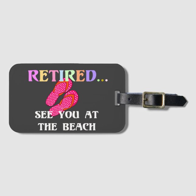 Rentner...Sehen wir uns am Strand Gepäckanhänger (Vorderseite (Horizontal))