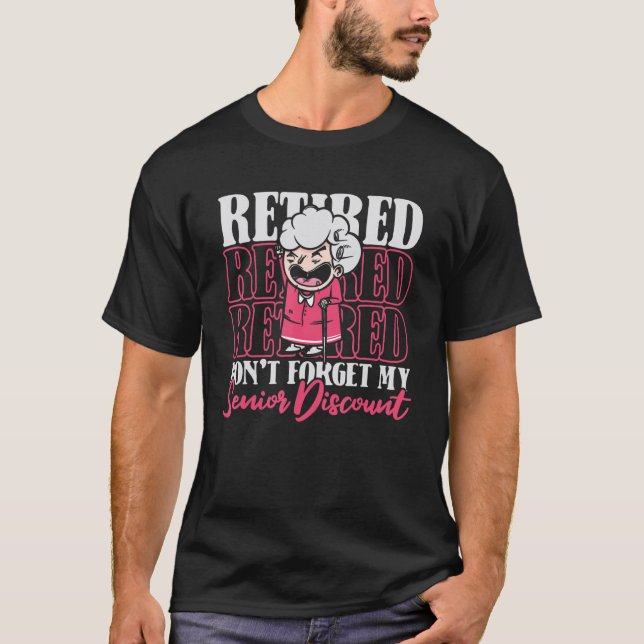 Rentner-Spaß ermüdet - Vergesst meinen Senior nich T-Shirt (Vorderseite)