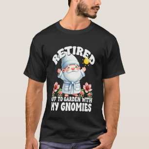 Rentner-Vater-Gnom Für Gartenliebhaber Lustiger Ru T-Shirt