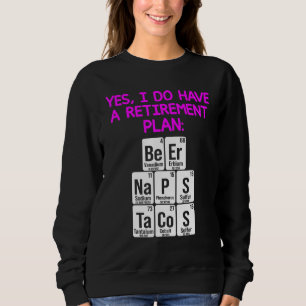Rentner von Wissenschaftlern Lehrer Schulrente 8 Sweatshirt