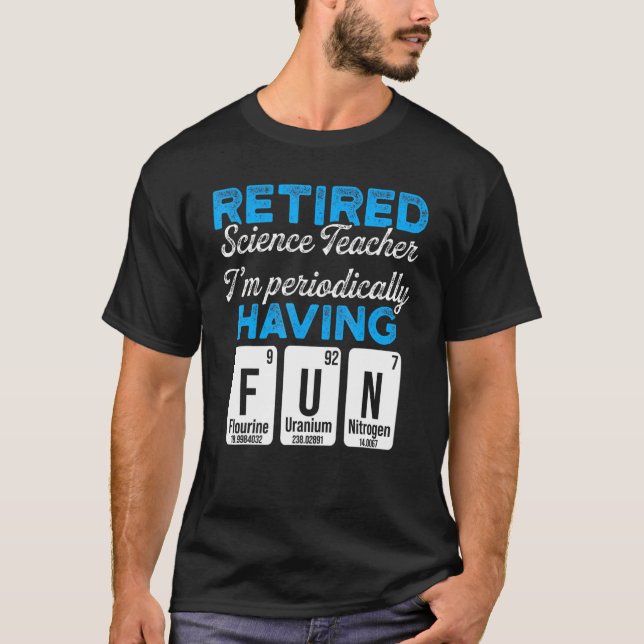 Rentner von Wissenschaftspädagogischen Lehrern Sch T-Shirt (Vorderseite)