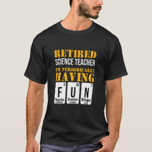 Rentner von Wissenschaftspädagogischen Lehrern Sch T-Shirt