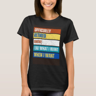 Rentner Zahnarzt Ruhestand  Rentner Zahnarzt T-Shirt