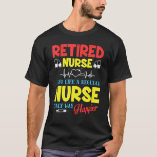 Rentnerin Krankenschwester Genau Wie Eine Regelmäß T-Shirt