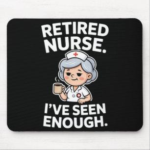 Rentnerin Krankenschwester Ich Habe Genug Lustiger Mousepad