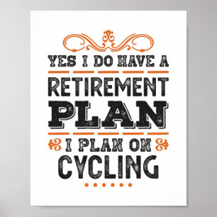 Rentplan Radrennen Geschenk Funny Poster