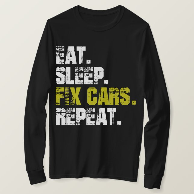 Réparez les voitures Répétez le T-shirt mécanique  (Design devant)