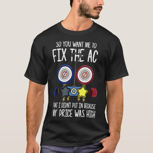 Reparieren Sie den AC Air Condition HVAC Contracto T-Shirt (Vorderseite)