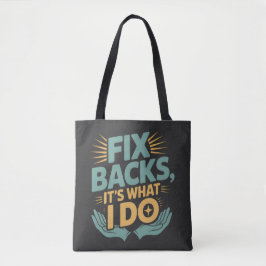 Reparieren von Backs Es ist, was ich mache Chiropr Tasche