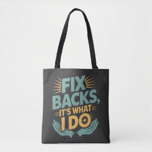 Reparieren von Backs Es ist, was ich mache Chiropr Tasche