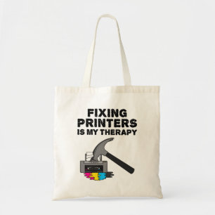 Reparieren von Druckern ist meine Therapie IT Tech Tragetasche