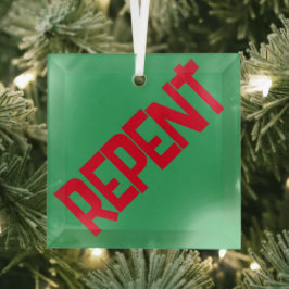 REPENT Glass Ornament - grün Aus Glas