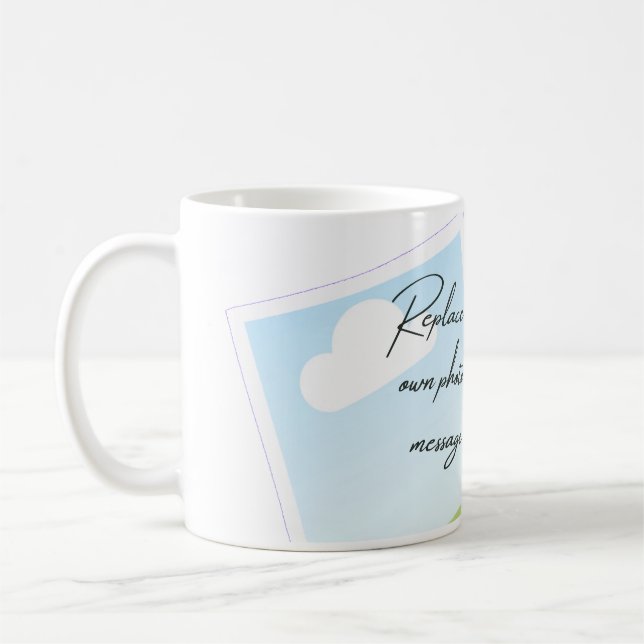 Replace This Text With Your Own Photo or Message Kaffeetasse (Links)