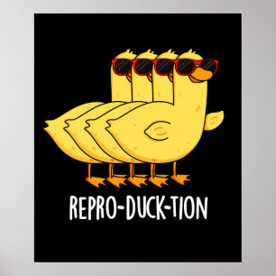 Repro-duck-tion Funny Animal Duck Pun Dark BG Poster