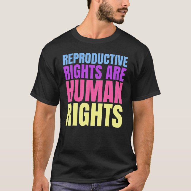 Reproduktionsrechte sind Menschenrechte 1 T-Shirt (Vorderseite)