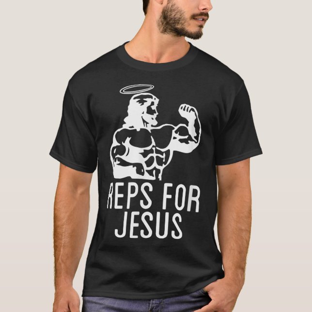 Reps For Jesus Muscular Swole Big Jesus Funny Lift T-Shirt (Vorderseite)