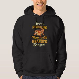 Reptile Zitat, das ich über bärtige Drachen dachte Hoodie