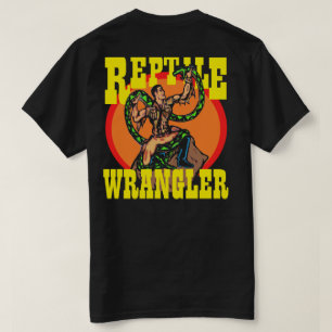 REPTILwrangler-SCHLANGE T-Shirt