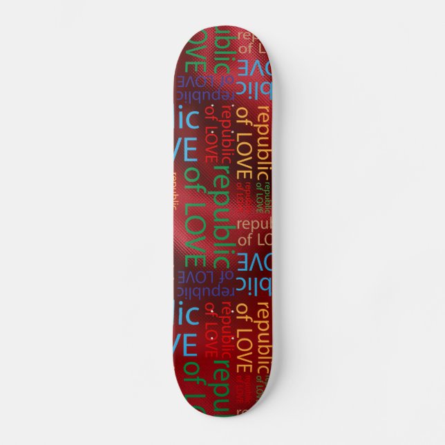 Republik Liebe Skateboard (Vorderseite)