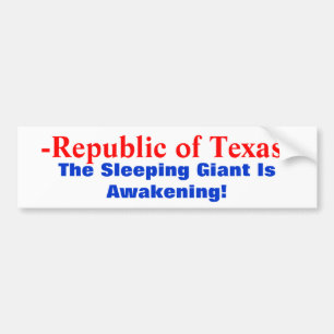 -Republik Texas- der schlafende Riese ist vor... Autoaufkleber