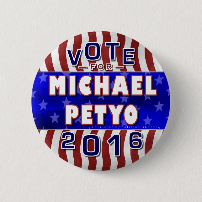 Republikaner 2016 Michael-Petyo Präsidenten-Wahl Button (Vorderseite)