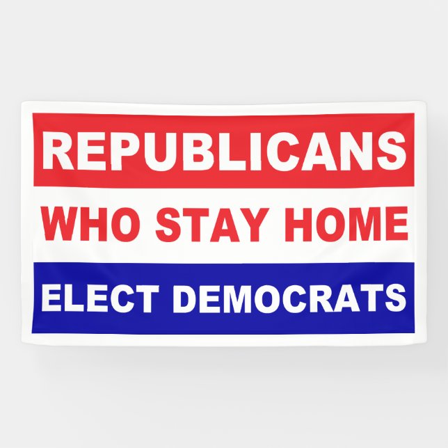 Republikaner, die Zuhause bleibe, wählen populäre Banner (Horizontal)