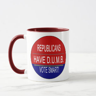 Republikaner haben DUMB-Kaffee Tasse