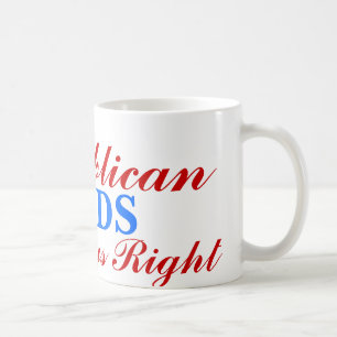 Republikaner, haben immer, VÄTER Recht Kaffeetasse