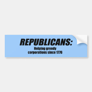 Republikaner - helfende Greedy Corporations Autoaufkleber