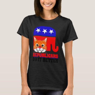 Republikaner Machen Es Besser Katze Politik USA Am T-Shirt