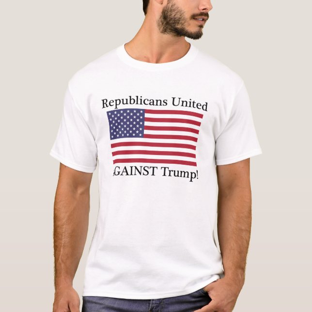 Republikaner vereinigt gegen Trumpf T-Shirt (Vorderseite)