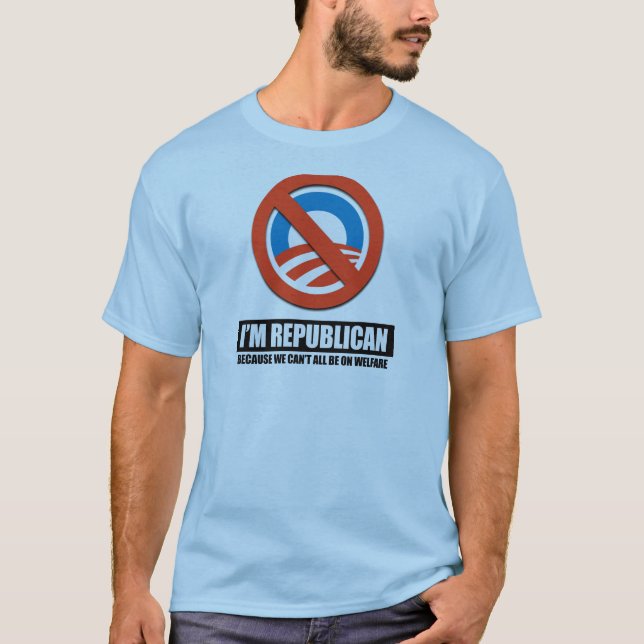 REPUBLIKANISCH - WEIL ALLE WIR SIND AUF WOHLFAHRT T-Shirt (Vorderseite)