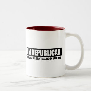 REPUBLIKANISCH - WEIL ALLE WIR SIND AUF WOHLFAHRT ZWEIFARBIGE TASSE