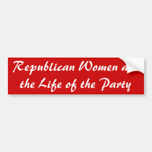 Republikanische Frauen sind das Leben des Party Autoaufkleber