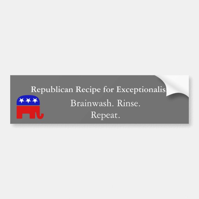 Republikanischer "Exceptionalism": Gehirnwäsche Autoaufkleber (Vorne)