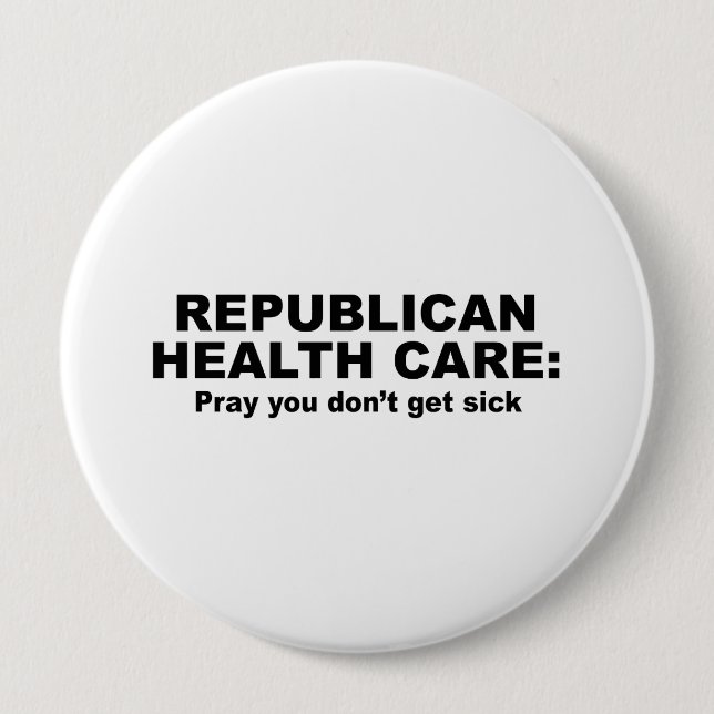 Republikanisches Gesundheitswesen - beten Sie Sie Button (Vorderseite)